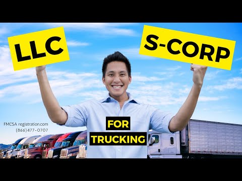 LLC or SCorp for Trucking Business | New Carriers or Experienced Truckers Should Choose What Works.