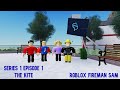 Roblox Fireman Sam Series 1 The Kite