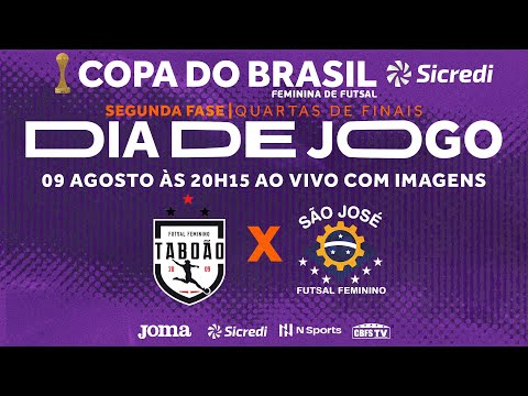 Copa do Brasil Sicredi Feminina 2022 - Taboao x São José - Quartas de finais - Jogo Ida - Ao vivo