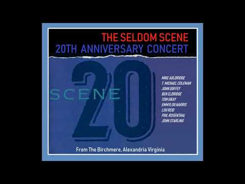 Seldom Scene: Scene 20: 20th Anniversay Concert  (1991)