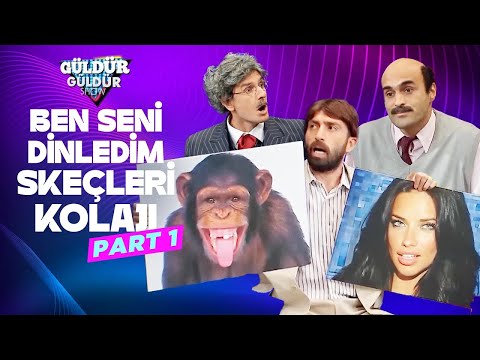 Ben Seni Dinledim Skeçleri Kolajı - Part 1 | Güldür Güldür Show