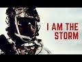I AM THE STORM Military Motivation