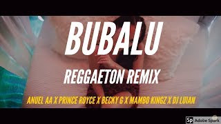 Bubalu Remix - Anuel AA x Prince Royce x Becky G x Mambo Kingz x Dj Luian | Eonsound