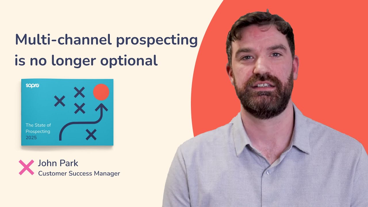 Why multi-channel prospecting is no longer optional