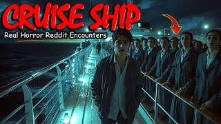 4 True Horror Cruise Ship Encounters They Never Wanted You to Know | Real Reddit Horror Stories