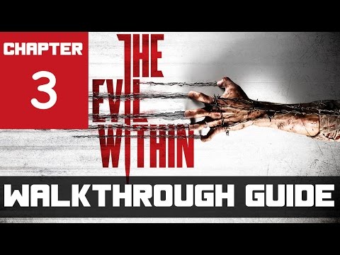 The Evil Within: Chapter 3 - "Claws of the Horde" Walkthrough Gameplay