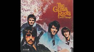 Grass Roots – “Lovin’ Things” (Dunhill) 1969