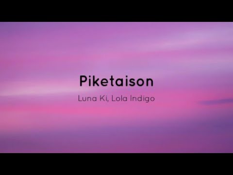 Luna Ki, Lola Indigo   Piketaison Letra Lyrics