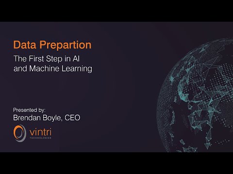 Data Preparation: The First Step in AI & Machine Learning