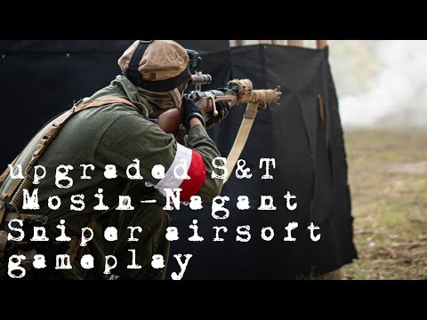 Upgraded S&T Mosin-Nagant PU #sniper #airsoft #gameplay 