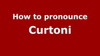 How to pronounce Curtoni
