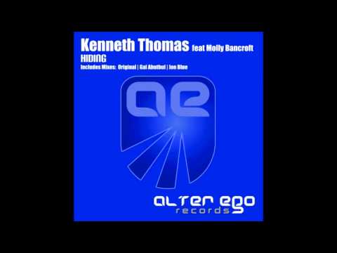 Kenneth Thomas Feat Molly Bancroft - Hiding (Ion Blue Dub)