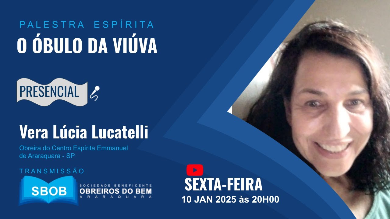 Palestra  Espírita Tema "O ÓBULO DA VIÚVA"