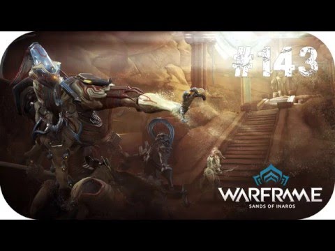 [PS4] Lets Play Warframe #143 - Sande des Inaros Quest Teil 3 [HD]