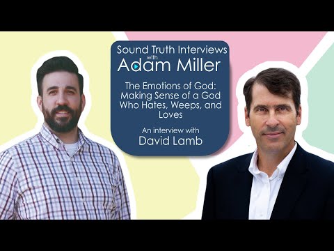 2023 02 02   David Lamb   The Emotions of God