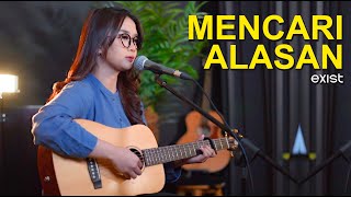 Download lagu MENCARI ALASAN - EXIST BAND (LIVE COVER REGITA ECHA) mp3