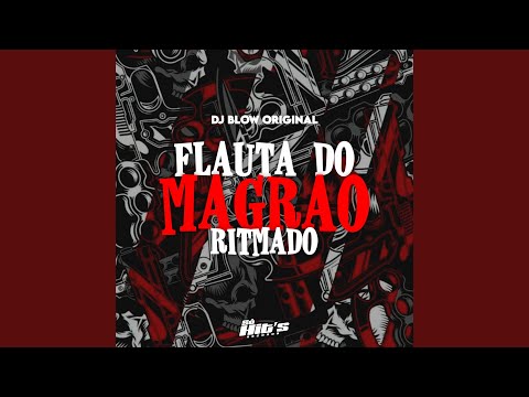 Flauta do Magrao Ritmado