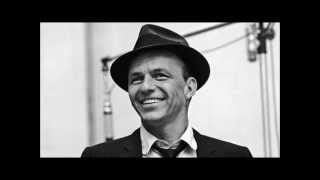 All I Need is the Girl by Frank Sinatra