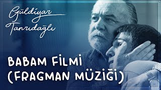 BABAM FİLMİ - FRAGMAN MÜZİĞİ
