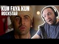KUN FAYA KUN REACTION - Rockstar  Ranbir Kapoor  A.R. Rahman, Javed Ali, Mohit Chauhan