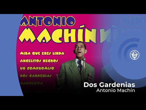 Antonio Machín - Dos Gardenias (con letra - lyrics video)