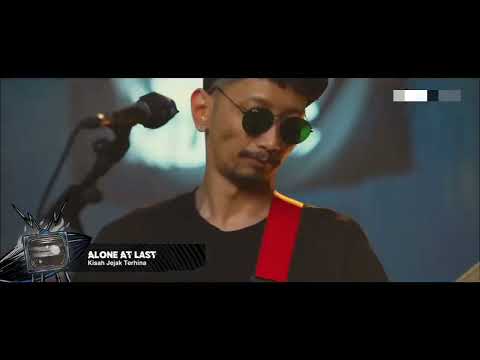 Alone At Last  - Kisah Jejak Terhina ( Live Perfomance 2022 )