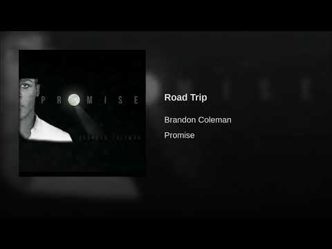 Brandon Coleman - Road Trip (Audio)