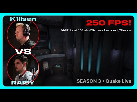 RAISY vs K1llsen | 250FPS Quake Season 3 | BO3 | Quake Live