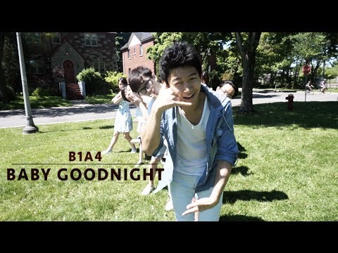 [EAST2WEST][Summer Series] B1A4 - 잘자요 굿나잇 (BABY GOOD NIGHT) Dance Cover