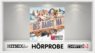 Matty Valentino - Des daugt ma - Hörprobe
