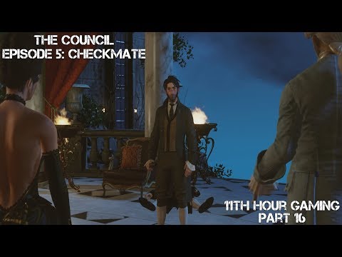 Let's Play: The Council Part 16- Finale: The Last Move