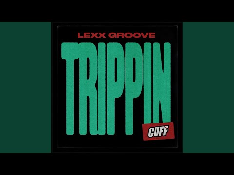 Trippin