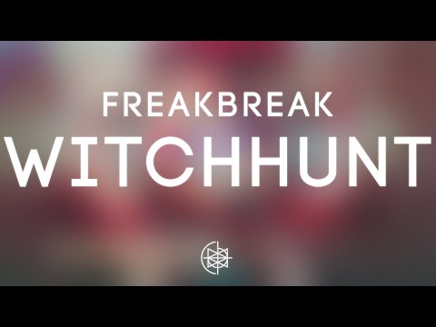 Freakbreak - Witchhunt