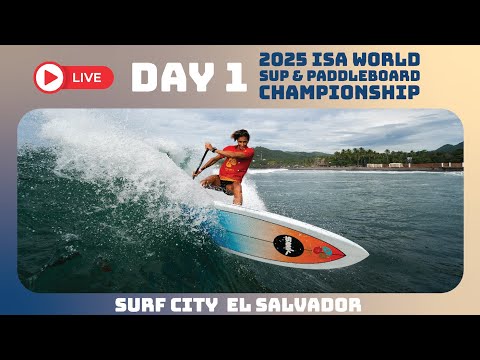 WEBCAST - Competition Day 1 - 2025 ISA World SUP & Paddleboard Championship