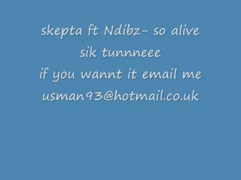 skepta ft ndubz- so alive