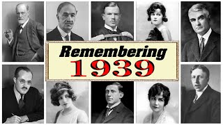 Obituary : 34 Famous Faces We Lost in 1939 | Legacy Echo