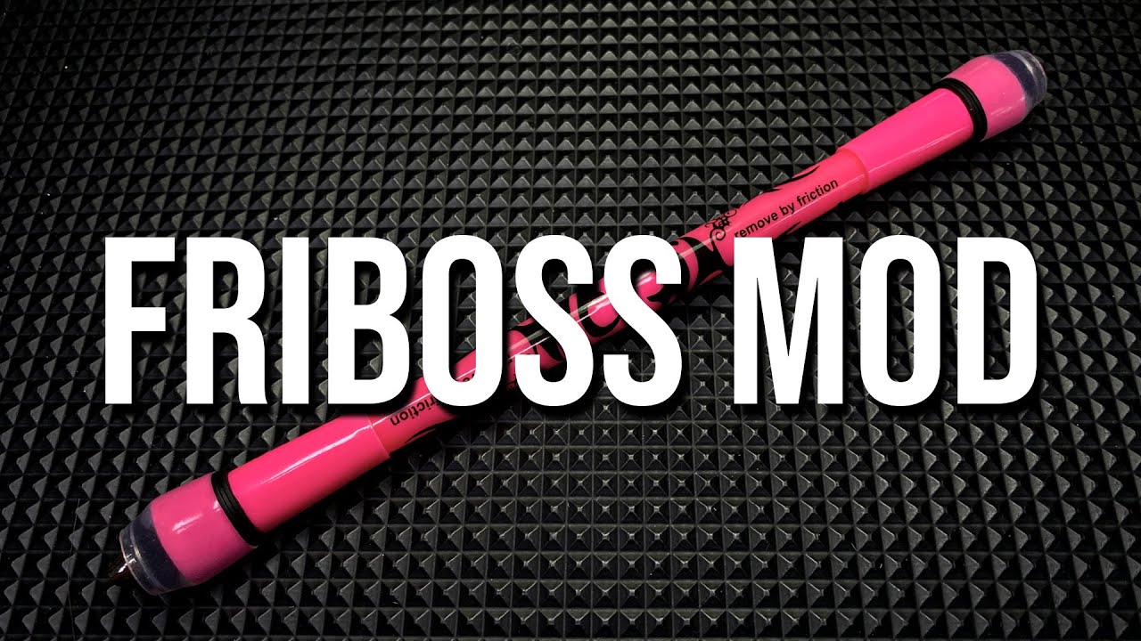 How to Make FriBoss Mod : : Pen Modding Tutorial