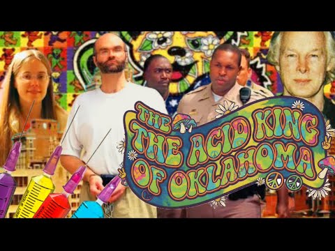 The Acid King Of The World From Oklahoma 