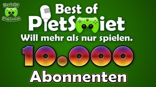 10000 Abonnenten Special 🎮 Best Of PietSmittie
