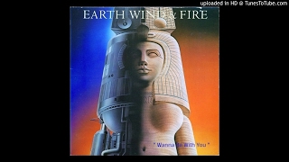 Earth wind &amp; fire - Wanna Be With You