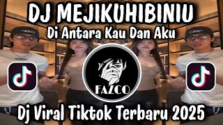 Download lagu DJ MEJIKUHIBINIU TENXI // DJ DIANTARA KAU DAN AKU VIRAL TIKTOK TERBARU 2025 mp3
