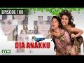 Dia Anakku Episode 180