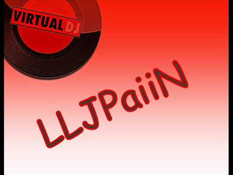 LLJPaiiN - Electro Remix 2011