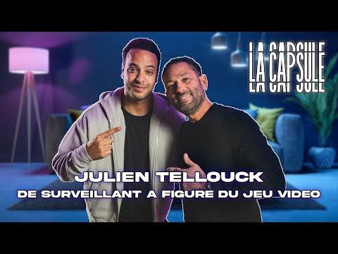 JULIEN TELLOUCK : L'ANIMATEUR PHARE DE GAME ONE | La Capsule ep.5 Ft @julientelloucktv