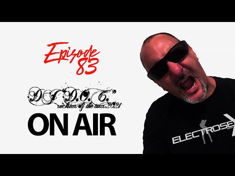 DJ "D.O.C." On Air Episode 83