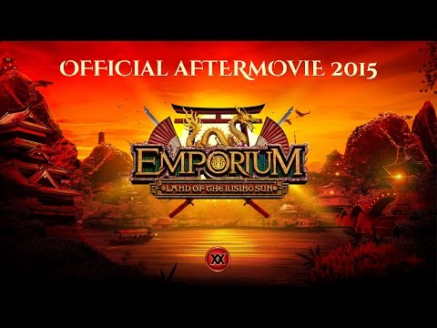 Emporium 2015 - Land of the Rising Sun - AFTERMOVIE