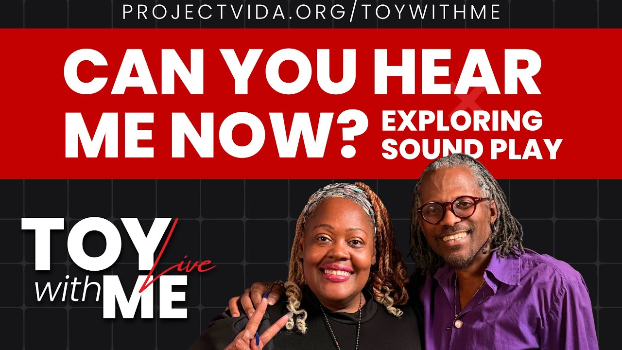 Can You Hear Me Now? Exploring Sound Play || 10.19.2025 || Toy With Me Live (Rebroadcast)