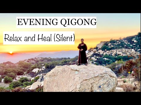 EVENING QIGONG to RELAX and HEAL | 10-Minute Qigong Routine (Silent)