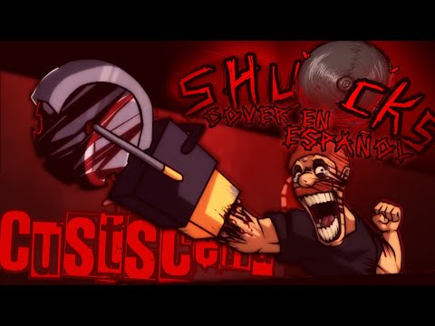 SHUCKS V5 COVER ESPAÑOL + EDIT CUSTSCENA