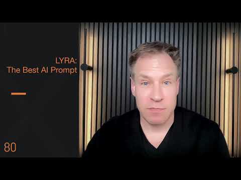 Lyra: The Best AI Prompt EVER!